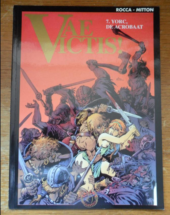 Vae Victis 7 - Yorc, de acrobaat / MITTON, Boeken, Eén stripboek, Ophalen of Verzenden, Zo goed als nieuw