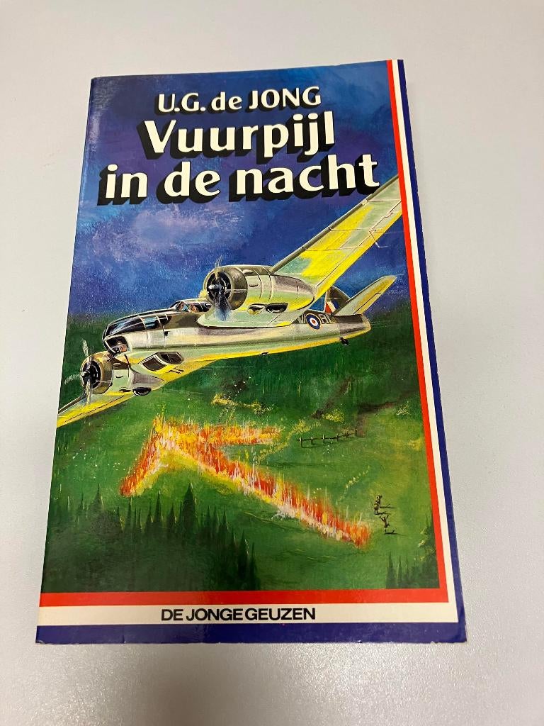 Vuurpijl in de nacht U.G. de Jong, Boeken, Ophalen of Verzenden, Tweede Wereldoorlog, Gelezen, Algemeen
