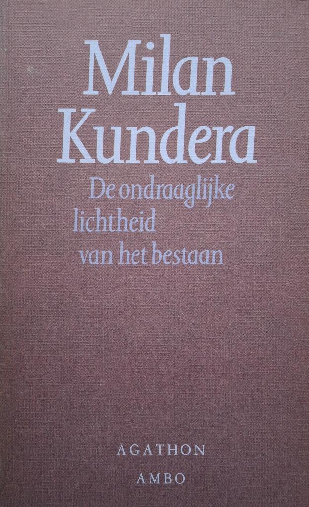 Milan Kundera - De ondraaglijke lichtheid van het bestaan (E, Ophalen of Verzenden, Gelezen, Europa overig