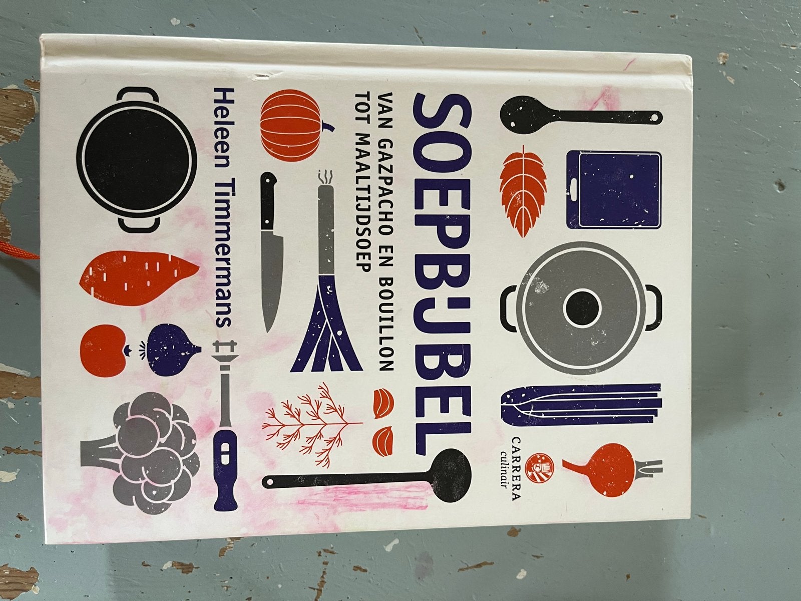 Soepbijbel: Van Gazpacho tot Maaltijdsoep - Heleen Timmerman, Verzenden, Gelezen, Overige gebieden, Voorgerechten en Soepen