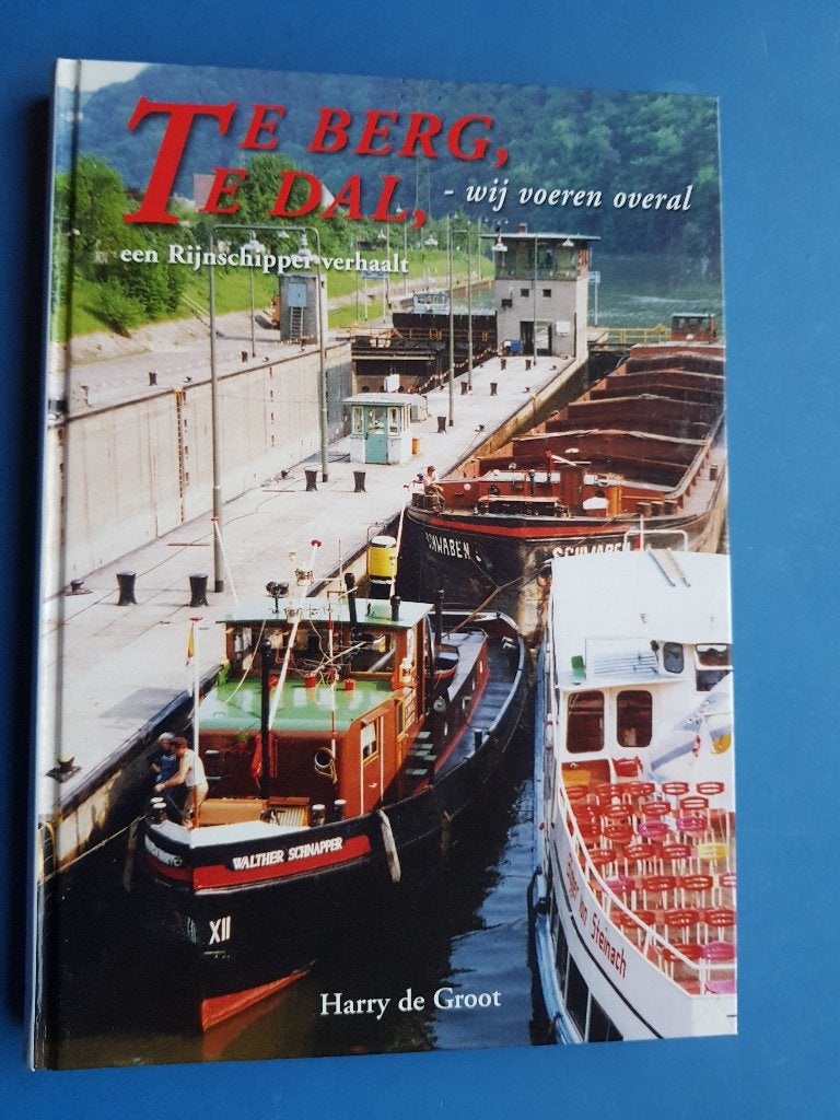 Te berg te dal, wij voeren overal - binnenvaart *H. de Groot, Verzenden, Zo goed als nieuw, Tractor en Landbouw