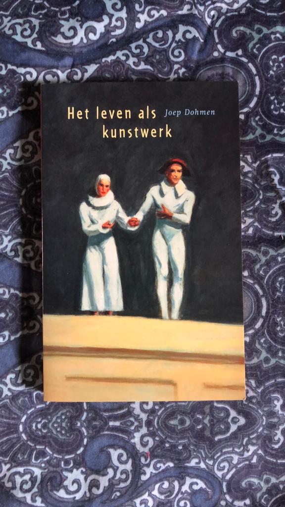 Joep Dohmen - Het leven als kunstwerk, Boeken, Ophalen of Verzenden, Zo goed als nieuw, Joep Dohmen