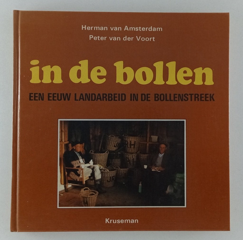 Voort, Peter van der - In de bollen / Een eeuw landarbeid in, Verzenden, Gelezen
