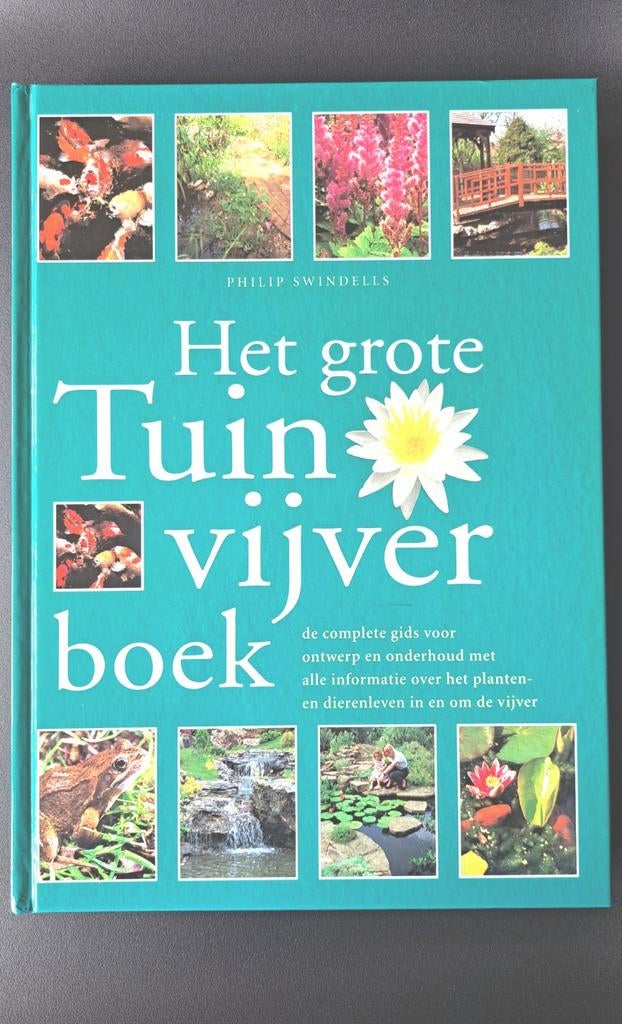 Ontwerpen, aanleggen en onderhouden van vijvers, Tuin en Terras, Vijvers, Ophalen, Zo goed als nieuw