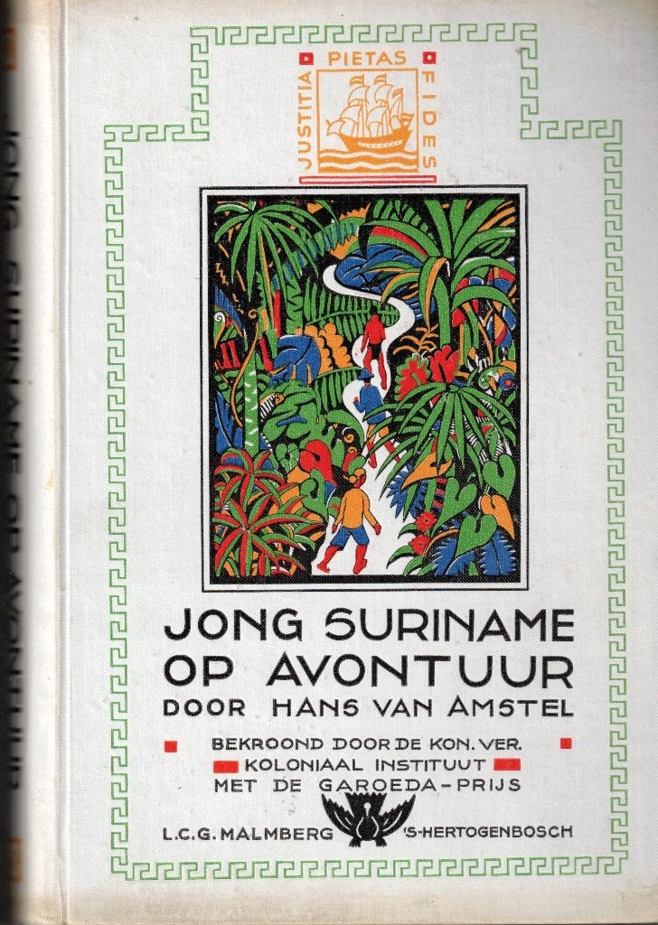 Jong Suriname op avontuur - Hans van Amstel (1937), Antiek en Kunst, Ophalen of Verzenden, Hans van Amstel