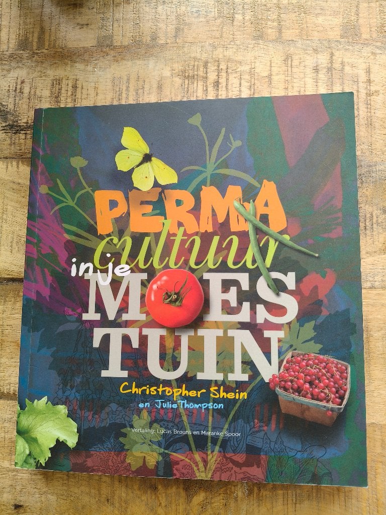 Permacultuur in je moestuin, Moestuin, Nieuw, Christopher Shein en Julie Thompson, Ophalen of Verzenden