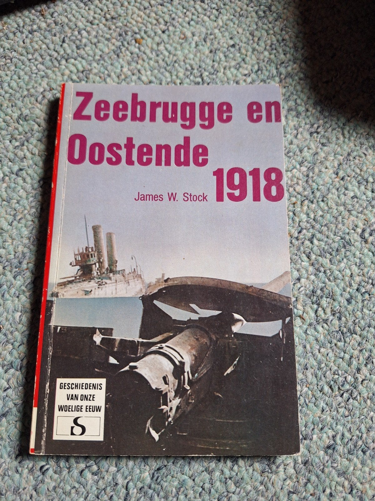 Zeebrugge en Oostende  James W Stock 1918, Ophalen of Verzenden, Voor 1940, Gelezen