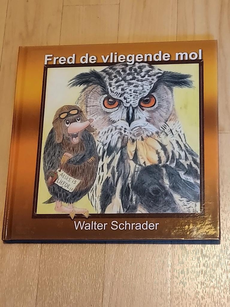 Fred de vliegende mol. Walter Schrader. 2024, Boeken, Ophalen of Verzenden, Zo goed als nieuw, Fictie algemeen