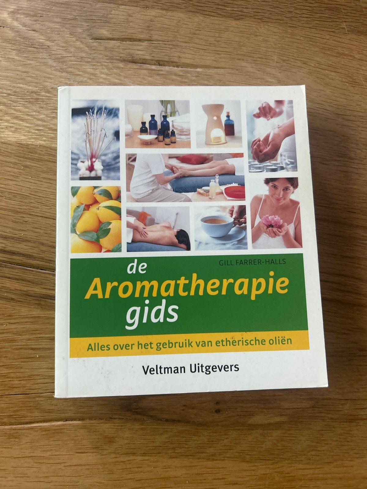 De Aromatherapie Gids: Alles over etherische oliën, Boeken, Ophalen of Verzenden, Gelezen, Kruiden en Alternatief