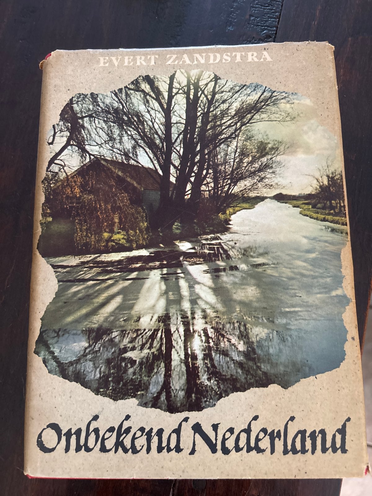 Onbekend Nederland - Evert Zandstra (1959), Boeken, Ophalen of Verzenden, Reisgids of -boek, Benelux, Gelezen