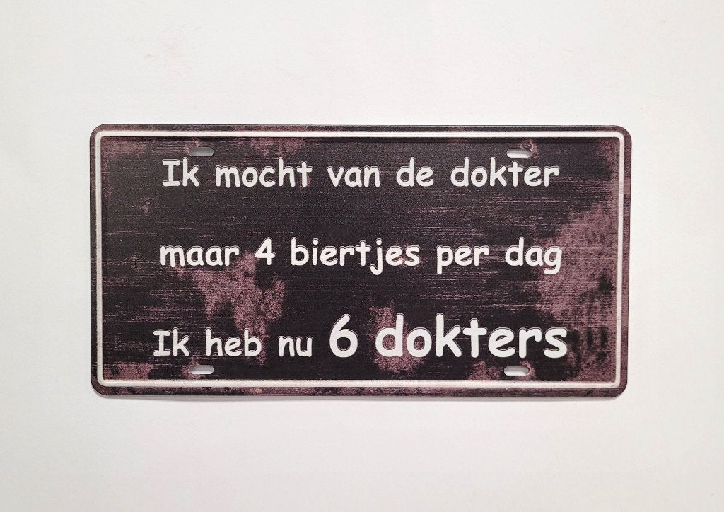 Mag van dokter 4 biertjes reclamebord van metaal wandbord, Info@deconoord.nl, Deco Noord, Nieuw, Ophalen of Verzenden