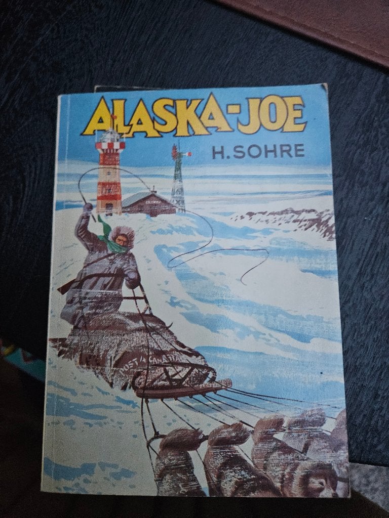 H Sohre - Alaska Joe, Ophalen of Verzenden, Gelezen