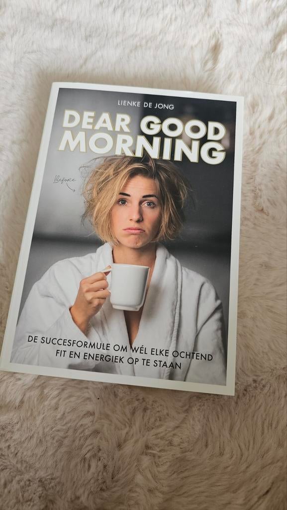 Dear Good Morning - Lienke de Jong (succesformule), Boeken, Ophalen of Verzenden, Zo goed als nieuw, Lienke de Jong