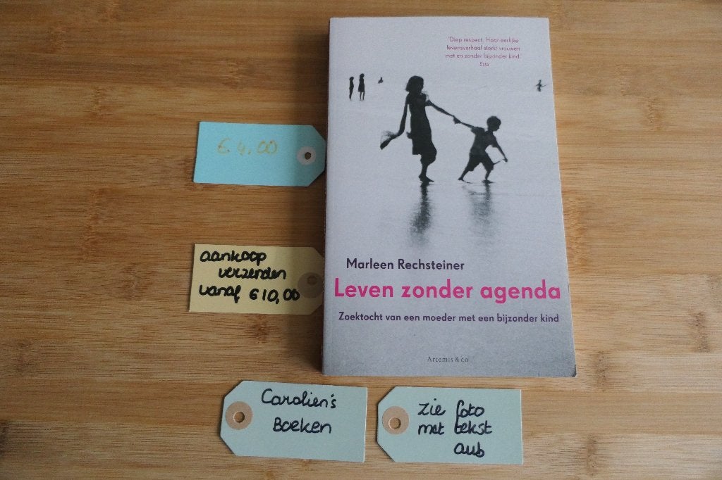 Leven zonder agenda. Marleen Rechsteiner., Ophalen of Verzenden, Gelezen, Marleen Rechsteiner