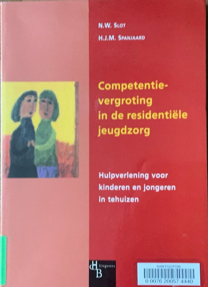 Competentievergroting in de residentiele jeugdzorg, Boeken, Ophalen of Verzenden, H. Spanjaard; W. Slot, Ontwikkelingspsychologie