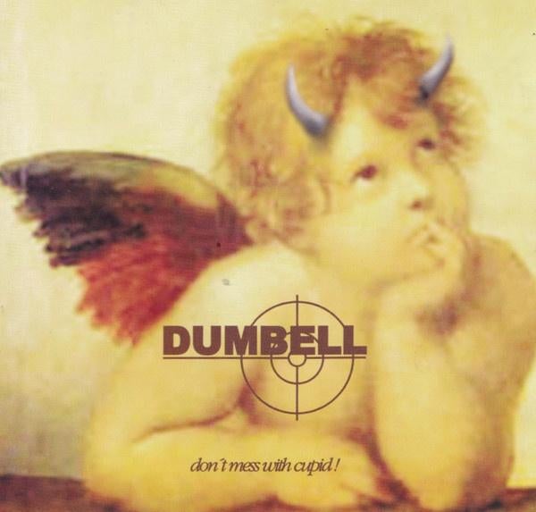 Cd Dumbell – Don't Mess With Cupid! (Rock & Roll, Punk), Ophalen of Verzenden, Zo goed als nieuw, Poprock