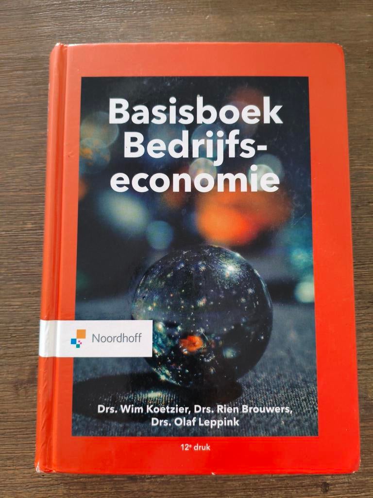 Basisboek Bedrijfseconomie - Drs. Wim Koetzier e.a., Drs. Wim Koetzier, Drs. Rien Brouwers, Drs. Olaf Leppink, Ophalen of Verzenden