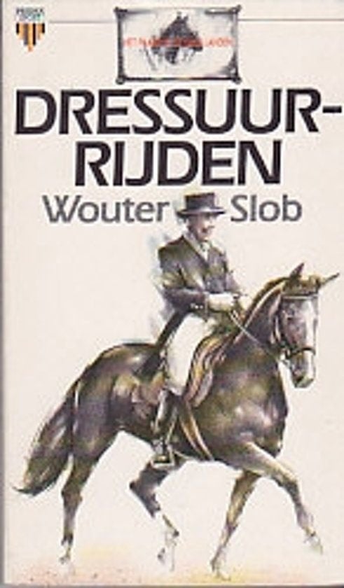 Dressuurrijden Wouter Slob, Boeken, Ophalen of Verzenden, Zo goed als nieuw, Behendigheidssport