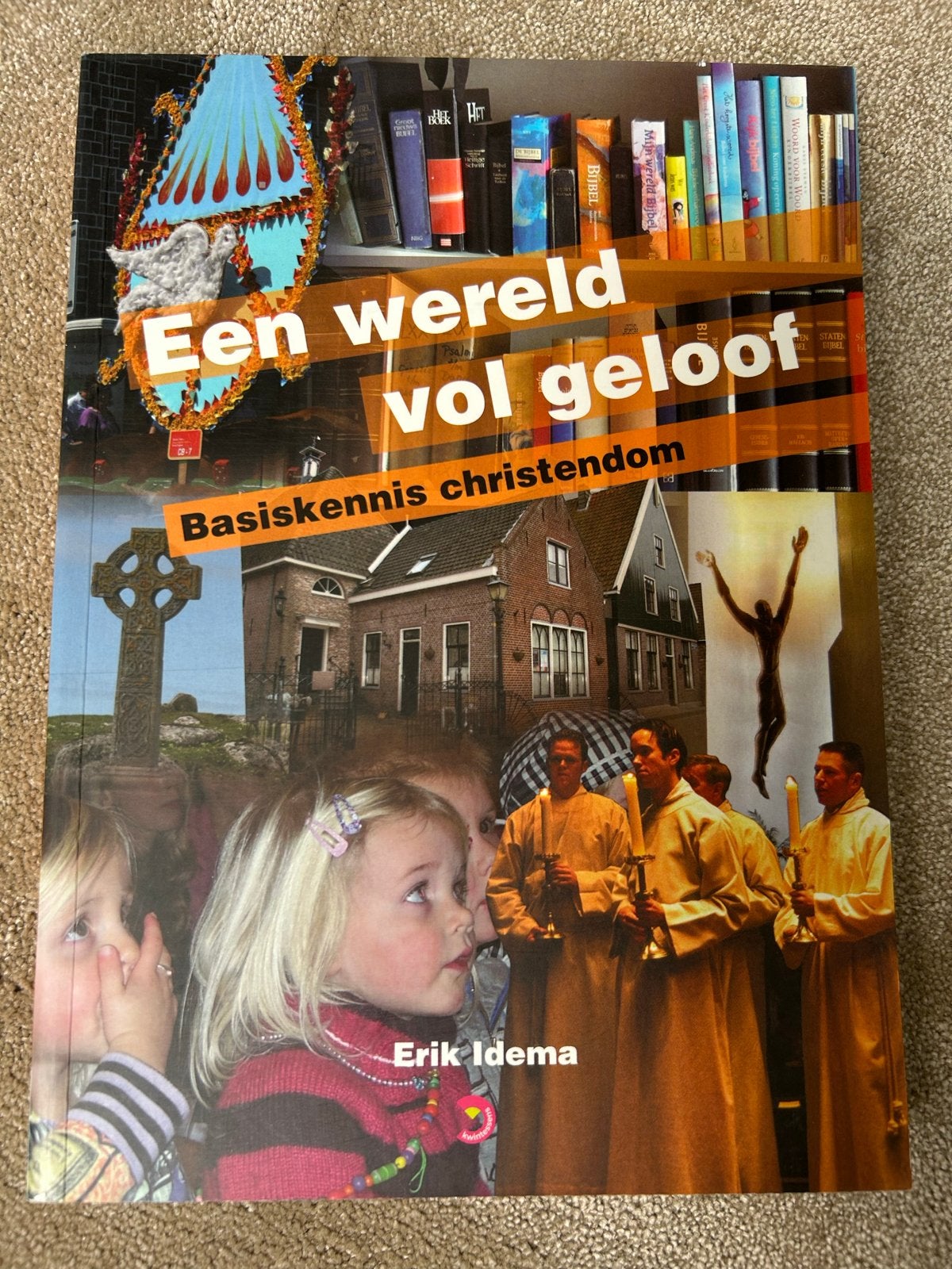 Een wereld vol geloof: Basiskennis christendom - Erik Idema, Boeken, Godsdienst en Theologie, Ophalen of Verzenden, Gelezen, Christendom | Katholiek