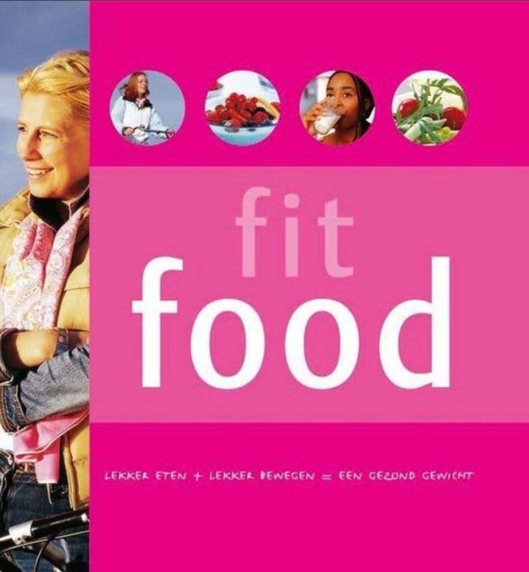 Fit Food - lekker eten + lekker bewegen = een gezond gewicht, Boeken, Verzenden, Zo goed als nieuw
