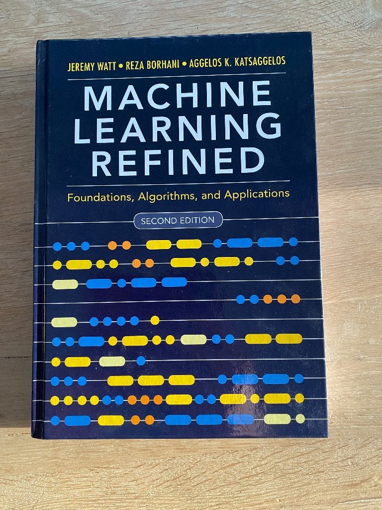 Machine Learning Refined - second edition, Boeken, Ophalen of Verzenden, Beta, Gelezen, WO