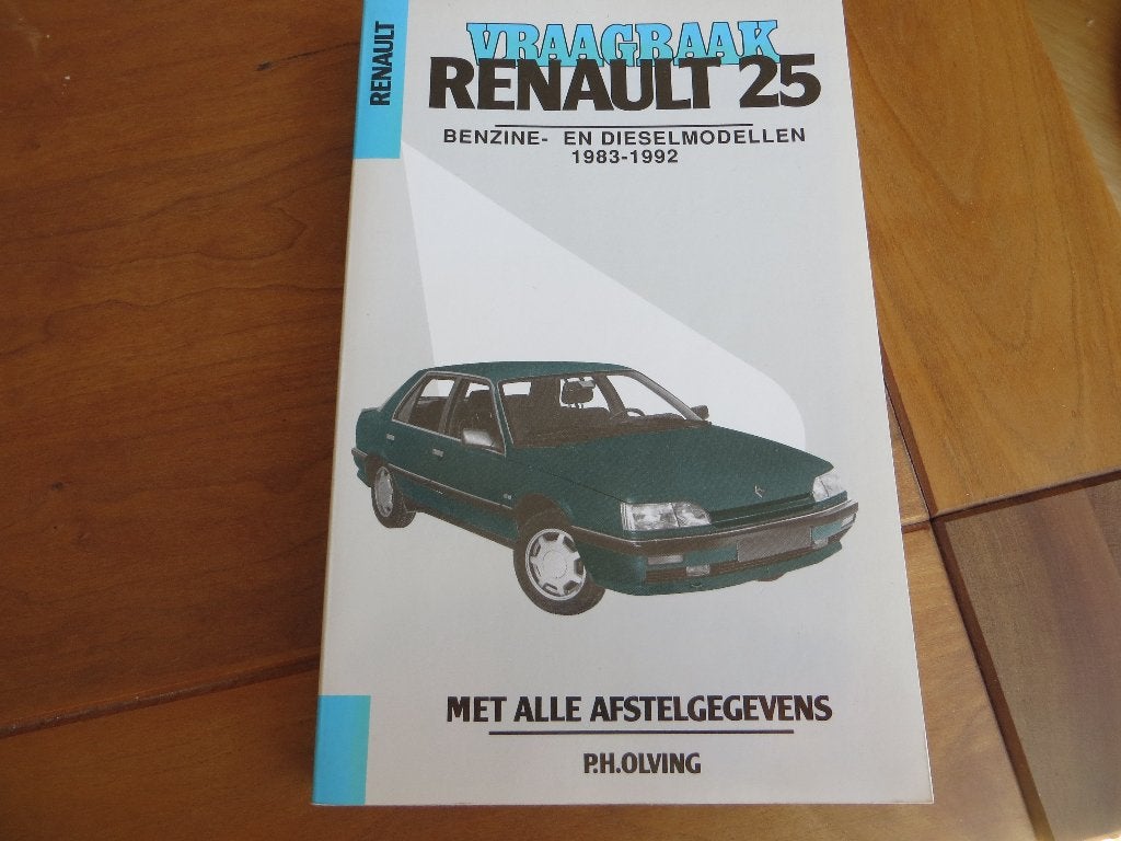 Vraagbaak Renault 25, R 25 V6i, R 25 V6 Turbo, diesel '83-92, Ophalen of Verzenden