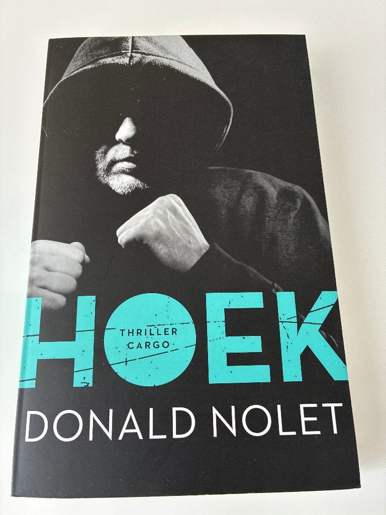 Donald Nolet thriller Hoek (2019, Cargo A’dam), Nederland, Donald Nolet, Ophalen, Gelezen