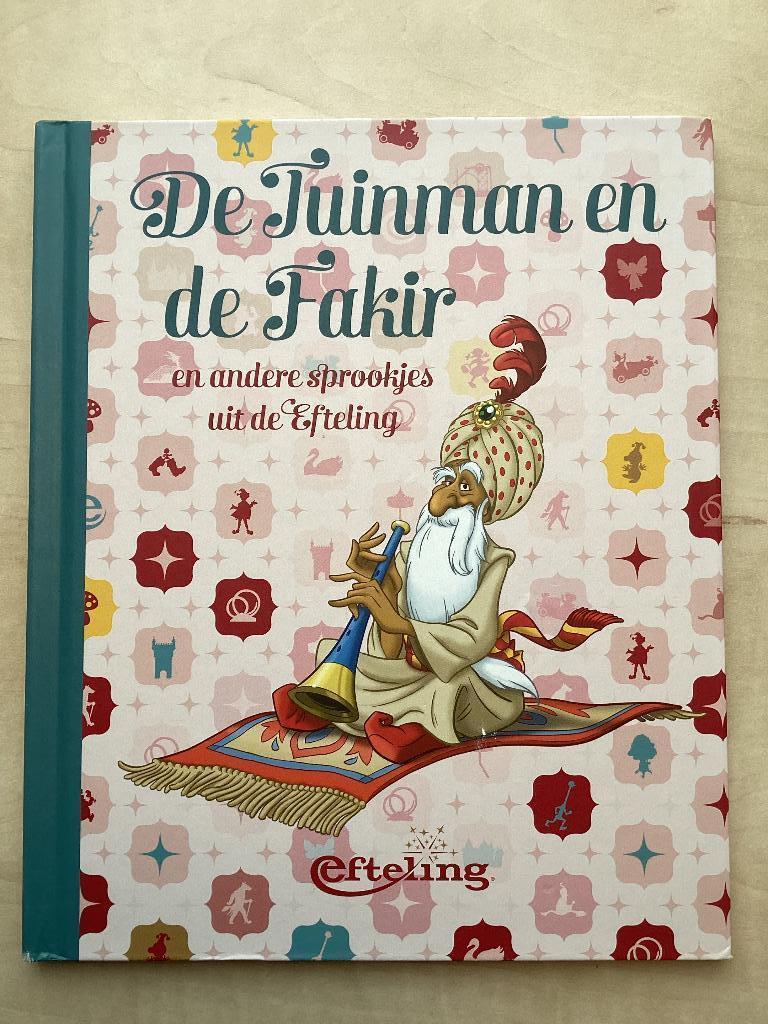De Tuinman en de Fakir en andere sprookjes uit de Efteling, Ophalen, Diverse, Fictie algemeen, Zo goed als nieuw