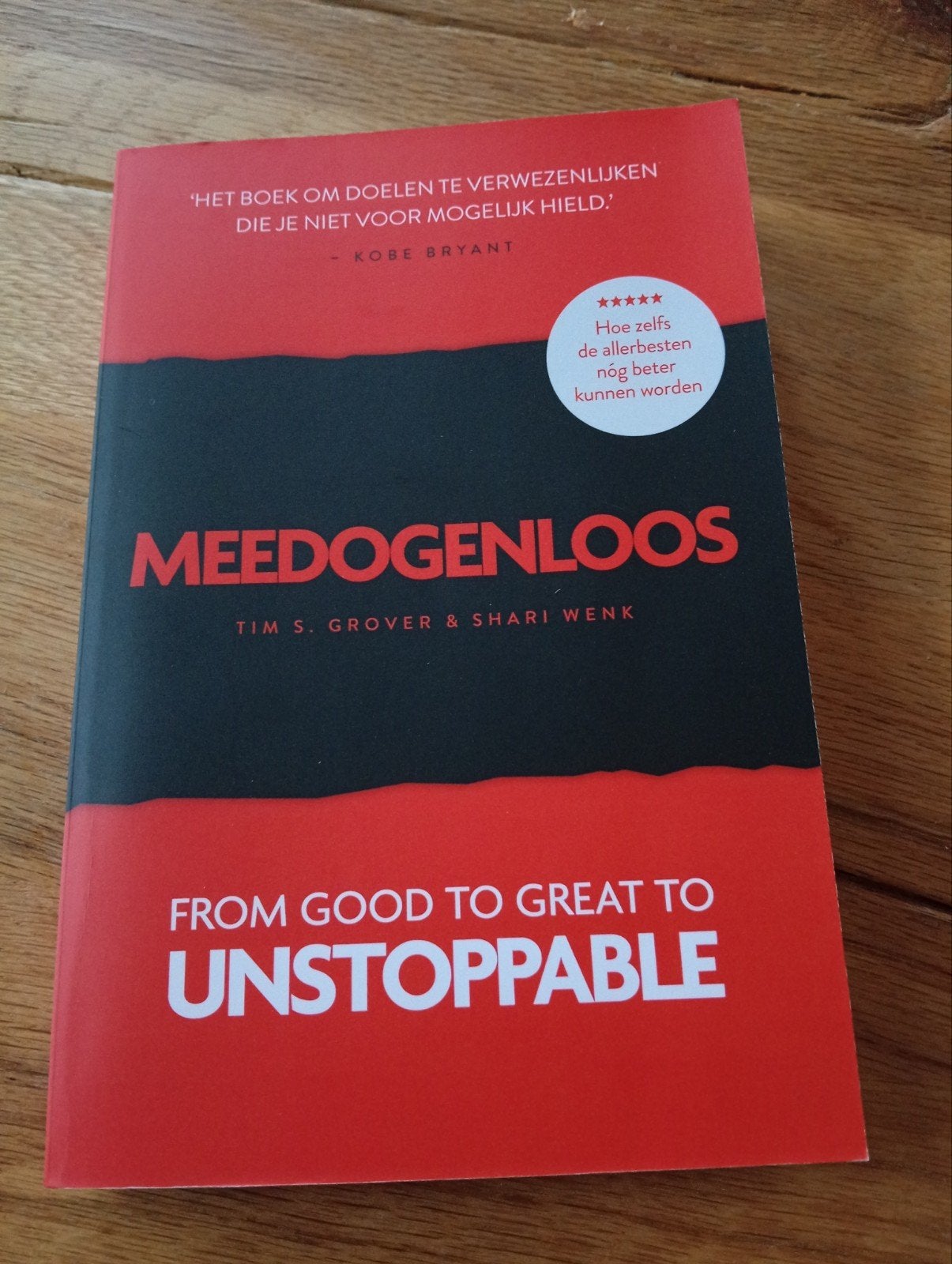 Boek: Meedogenloos - From Good to Great to Unstoppable, Ophalen of Verzenden, Zo goed als nieuw, Tim S. Grover & Shari Wenk