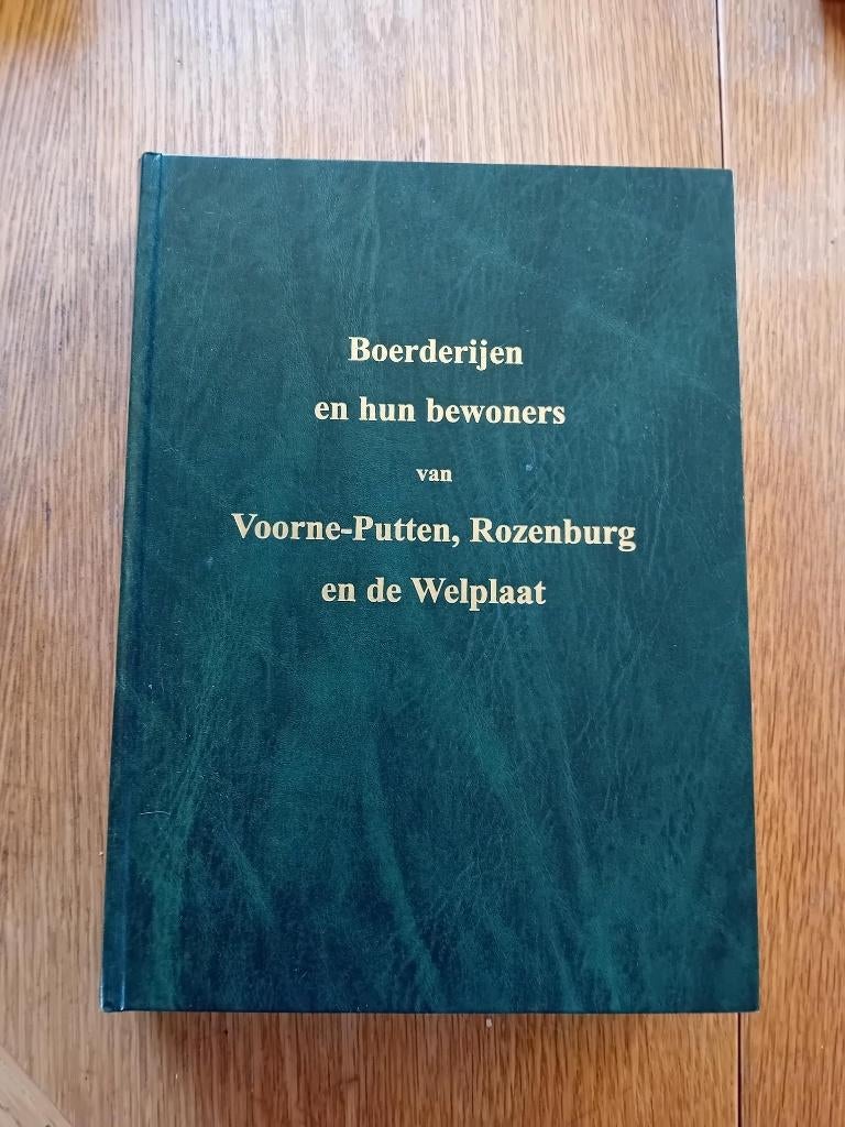 Boerderijen en hun bewoners van Voorne-Putten, Rozenburg en, Boeken, Geschiedenis | Stad en Regio, Ophalen of Verzenden, Zo goed als nieuw
