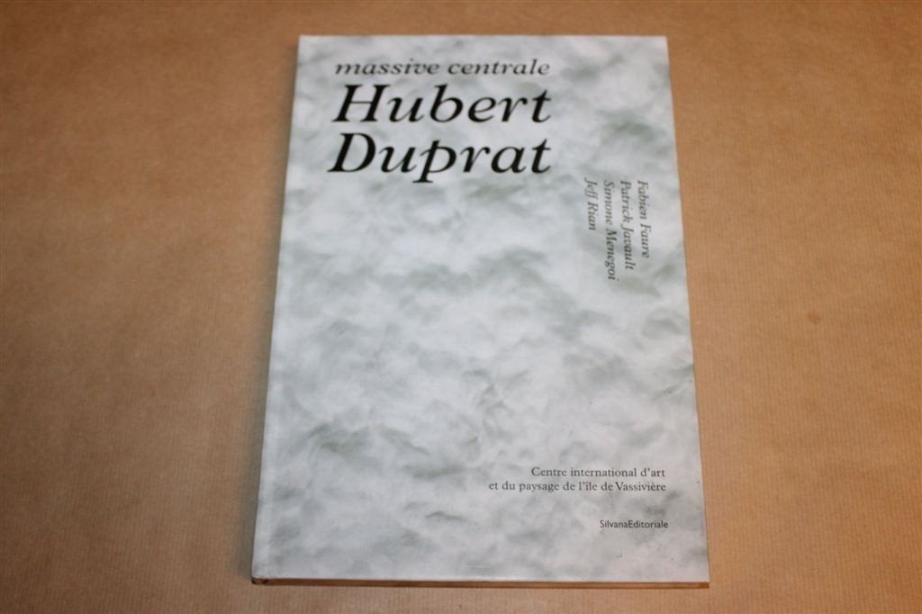 Massive Centrale — Hubert Duprat Franse Hedendaagse Kunst, Ophalen of Verzenden, Gelezen