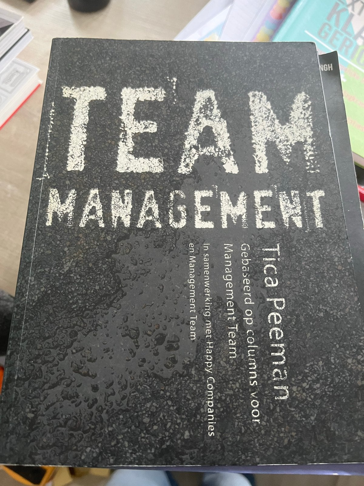 Team Management - Tica Peeman (Happy Companies), Ophalen of Verzenden, Zo goed als nieuw, Management