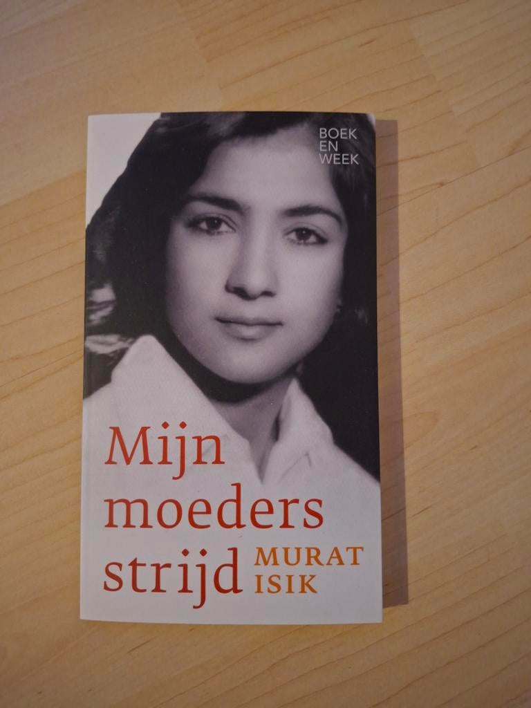 Mijn moeders strijd - Murat Isik (Boek en Week), Ophalen of Verzenden, Zo goed als nieuw, Murat Isik, Eén auteur