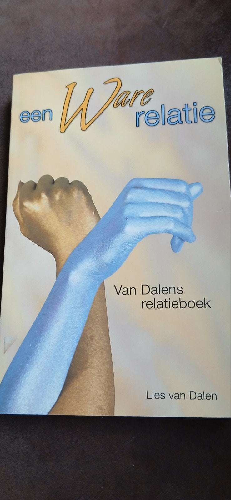 L. van Dalen - Een ware relatie, Ophalen, L. van Dalen, Ontwikkelingspsychologie, Zo goed als nieuw