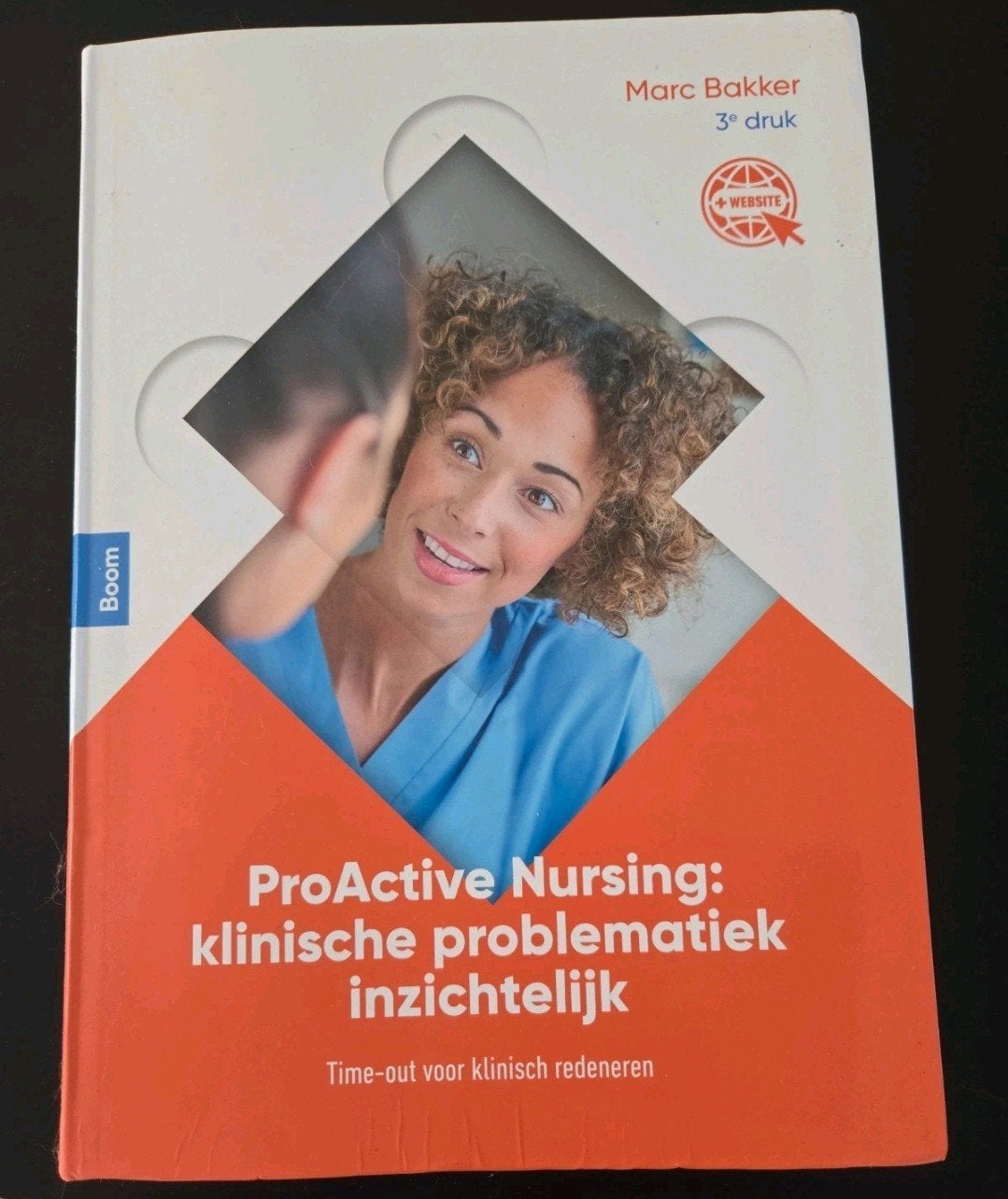 ProActive Nursing: klinische problematiek inzichtelijk, Boeken, Ophalen of Verzenden, Zo goed als nieuw, Marc Bakker, Nederlands