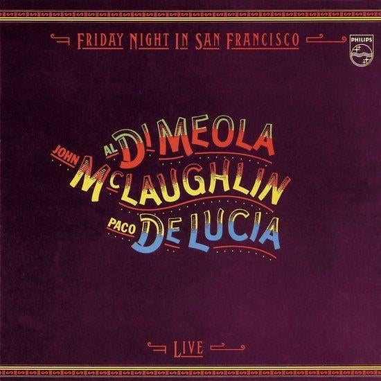 Al Di Meola John McLaughlin Paco de Lucia:Friday Night in SF, Cd's en Dvd's, Cd's | Jazz en Blues, Verzenden, Zo goed als nieuw