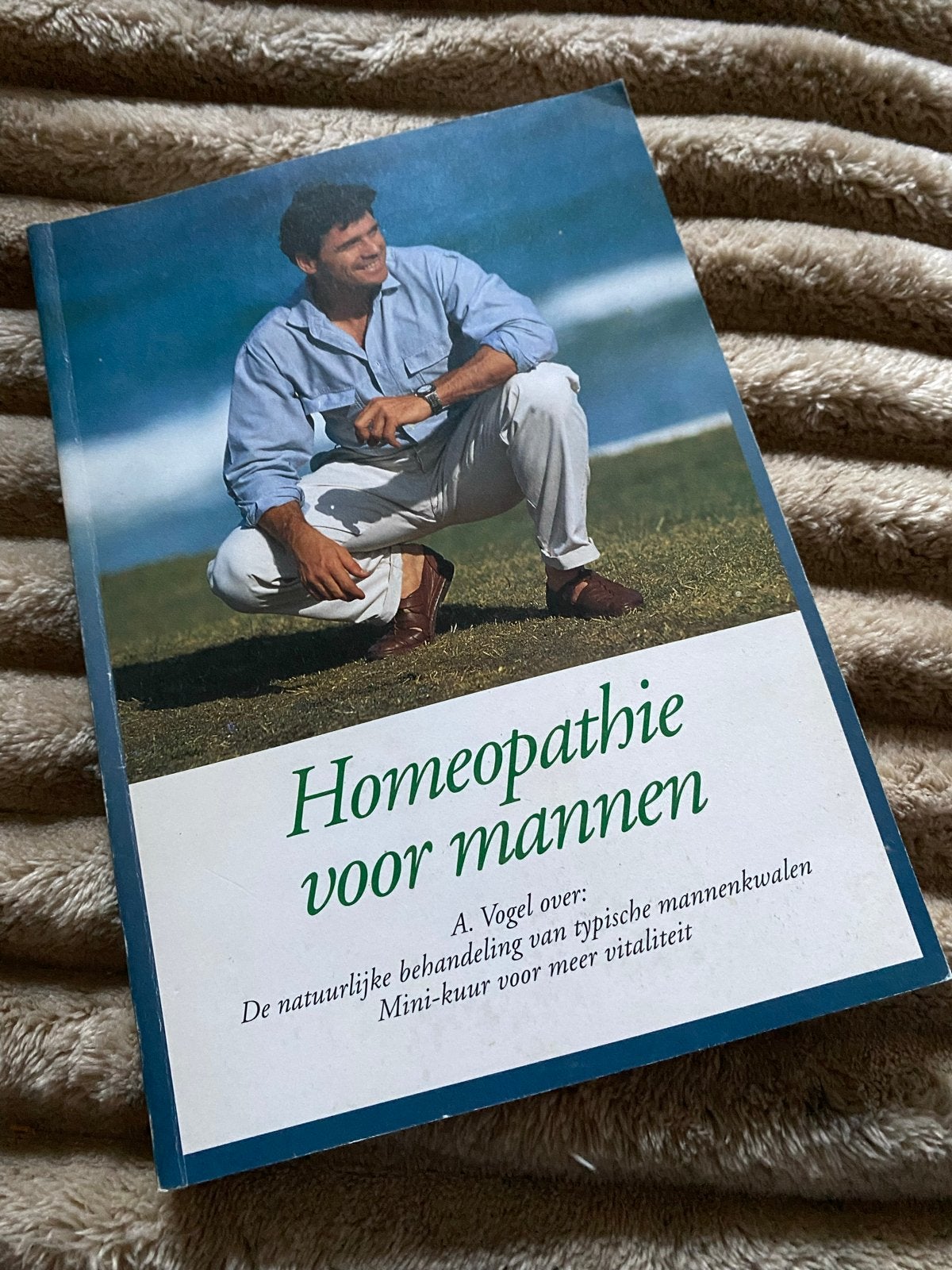 Homeopathie voor mannen - Natuurlijke behandeling, Ophalen of Verzenden, Gelezen, Kruiden en Alternatief