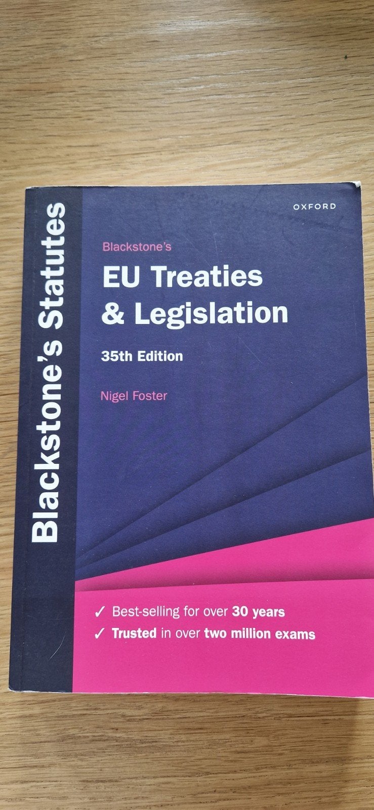 Blackstone's EU Treaties & Legislation 35th Edition, Ophalen of Verzenden, Zo goed als nieuw, Nigel Foster