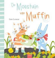 Sam Loman: De moestuin van Muffin. Hardcover, grootformaat, Fictie algemeen, Jongen of Meisje, Zo goed als nieuw, Voorleesboek