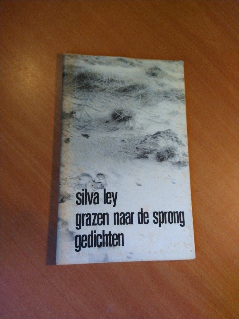Ley, Silva. Grazen naar de sprong. Gedichten, Boeken, Ophalen of Verzenden, Gelezen