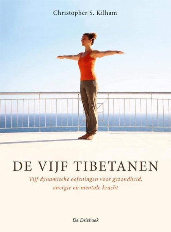 Christopher S. Kilham De Vijf Tibetanen, Boeken, Ophalen of Verzenden, Nieuw, Meditatie of Yoga, Achtergrond en Informatie