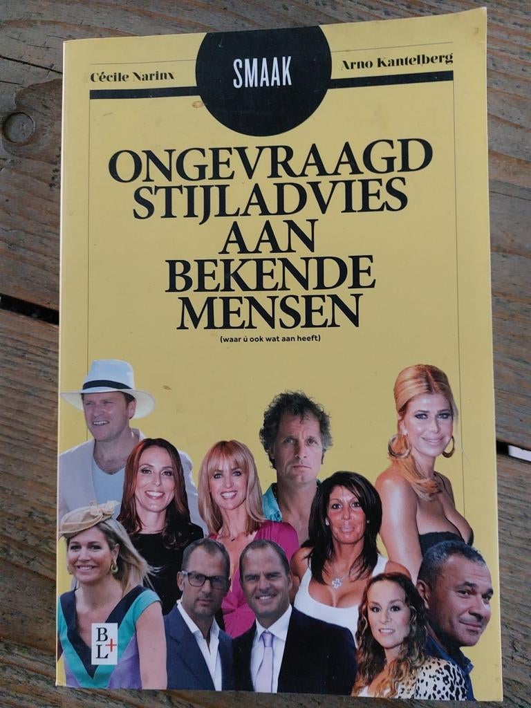 Ongevraagd stijladvies aan bekende mensen, Boeken, Ophalen of Verzenden, Nieuw, Cecile Narinx en Arno Kantelberg, Anekdotes en Observaties