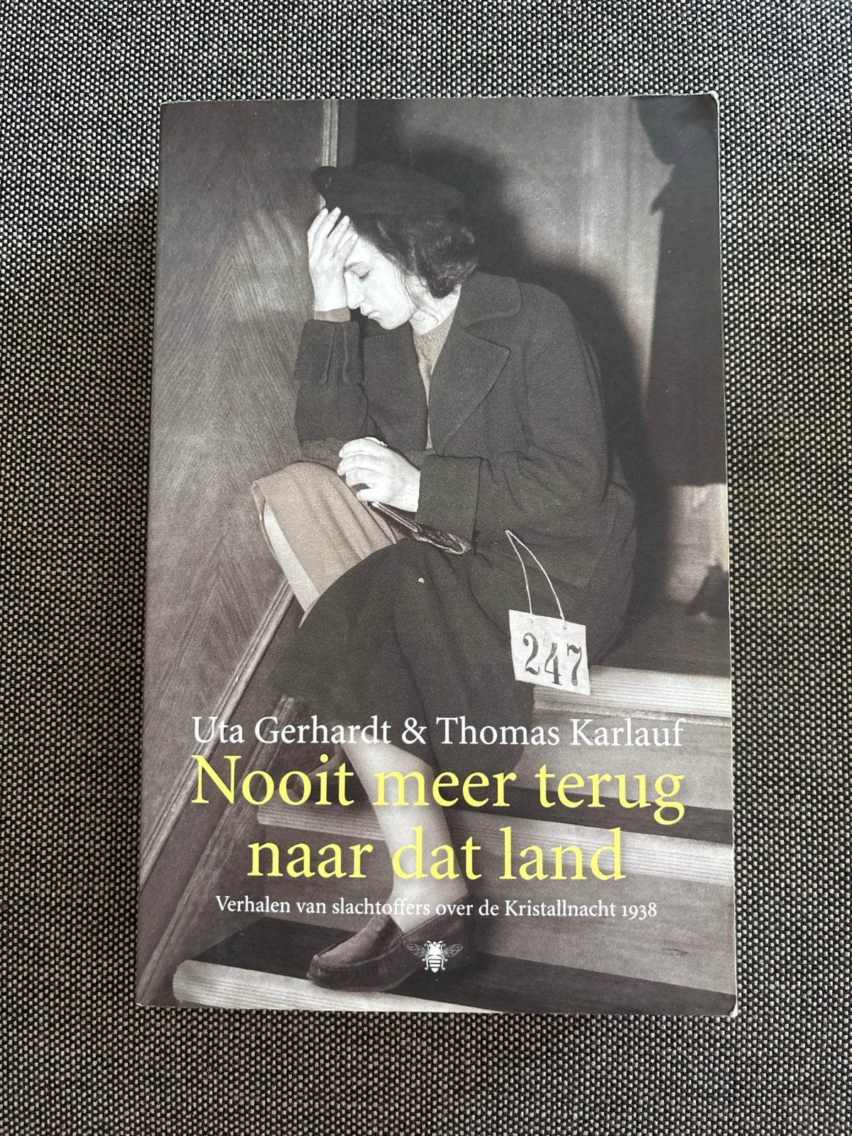 Nooit meer terug naar dat land - Kristallnacht 1938, Ophalen of Verzenden, Tweede Wereldoorlog, Zo goed als nieuw, Algemeen