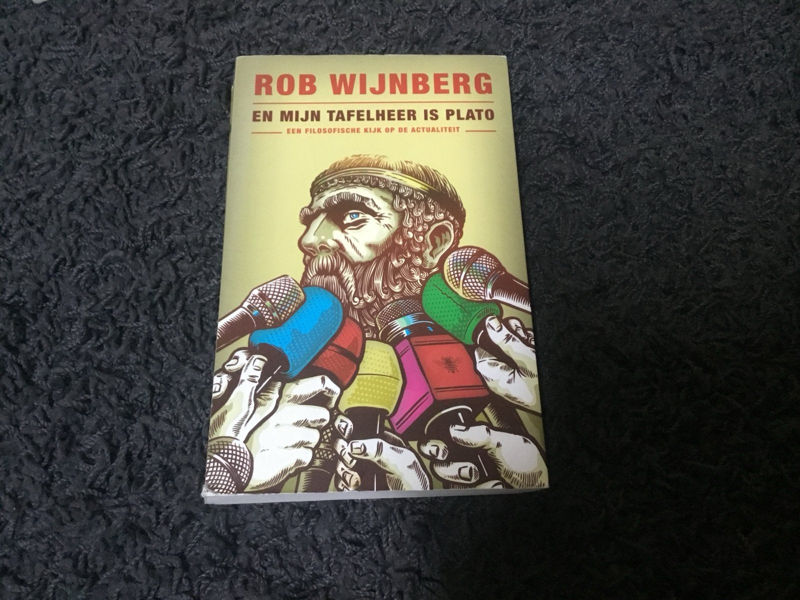 Rob Wijnberg - En mijn tafelheer is Plato, Ophalen of Verzenden, Zo goed als nieuw, Praktische filosofie