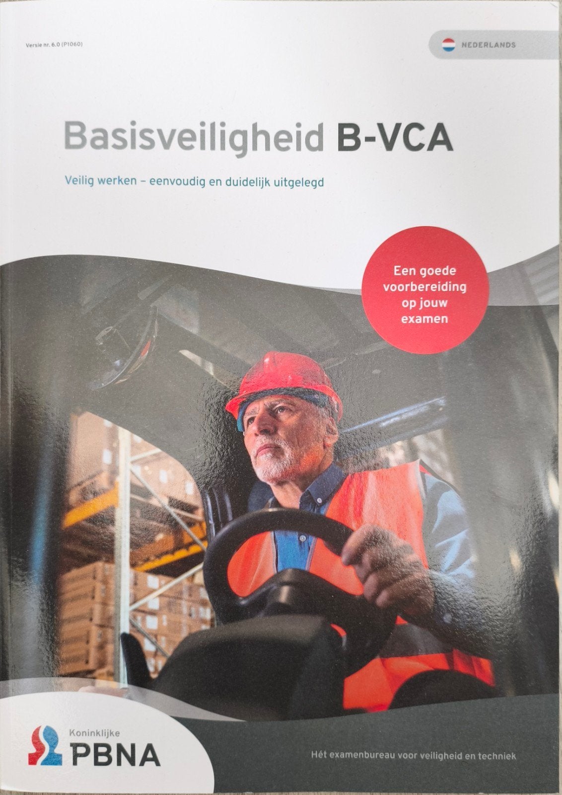 Basisveiligheid B-VCA boek - Veilig werken uitgelegd, Ophalen, Zo goed als nieuw, Gamma, Koninklijke PBNA