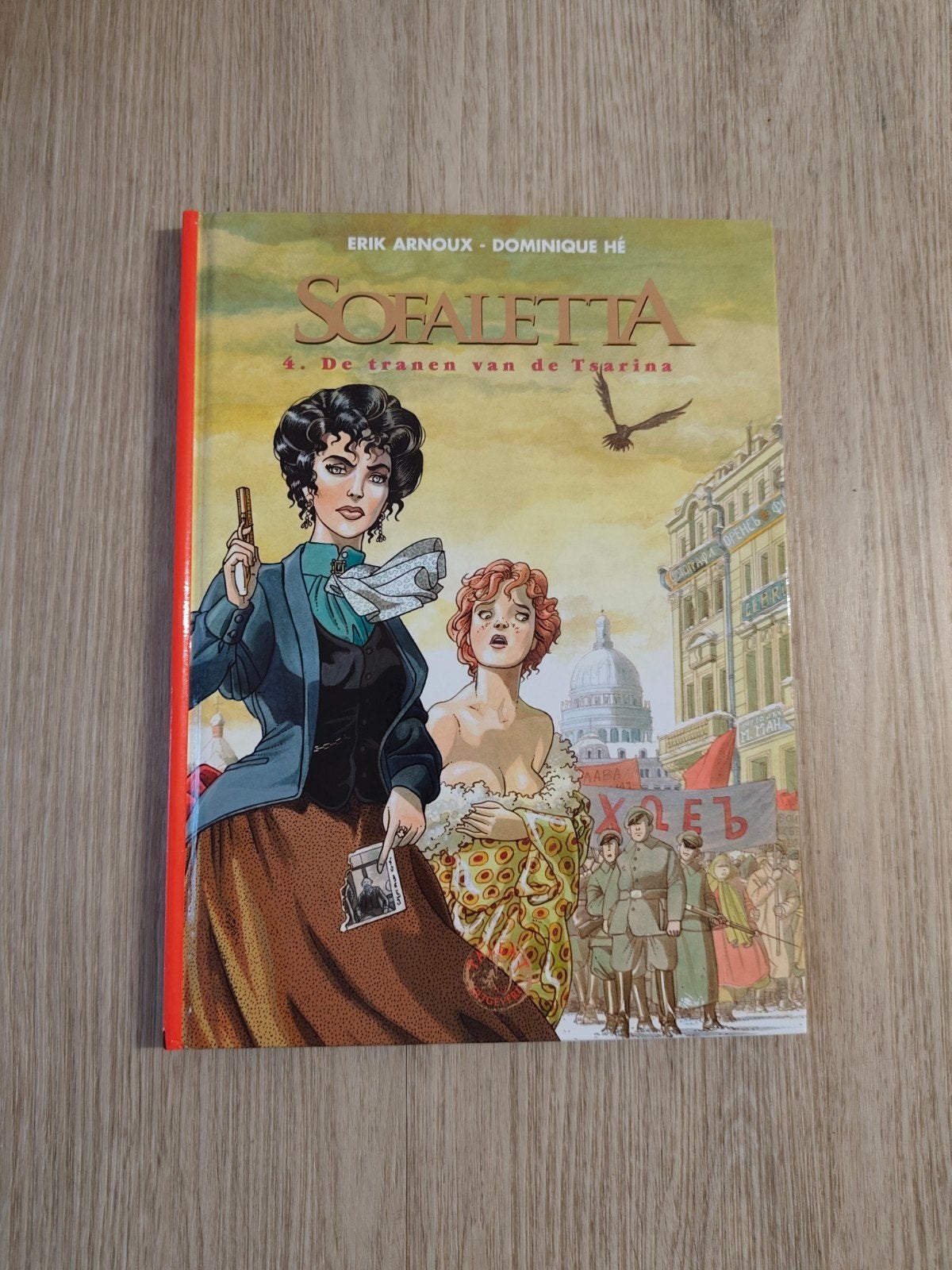 Sofaletta 4: De tranen van de Tsarina - Erik Arnoux, Eén stripboek, Ophalen of Verzenden, Gelezen, Erik Arnoux
