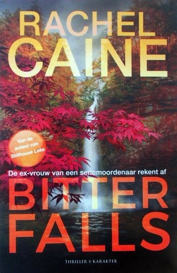Rachel Caine - Bitter Falls, Boeken, Ophalen of Verzenden, Zo goed als nieuw, Rachel Caine, Amerika