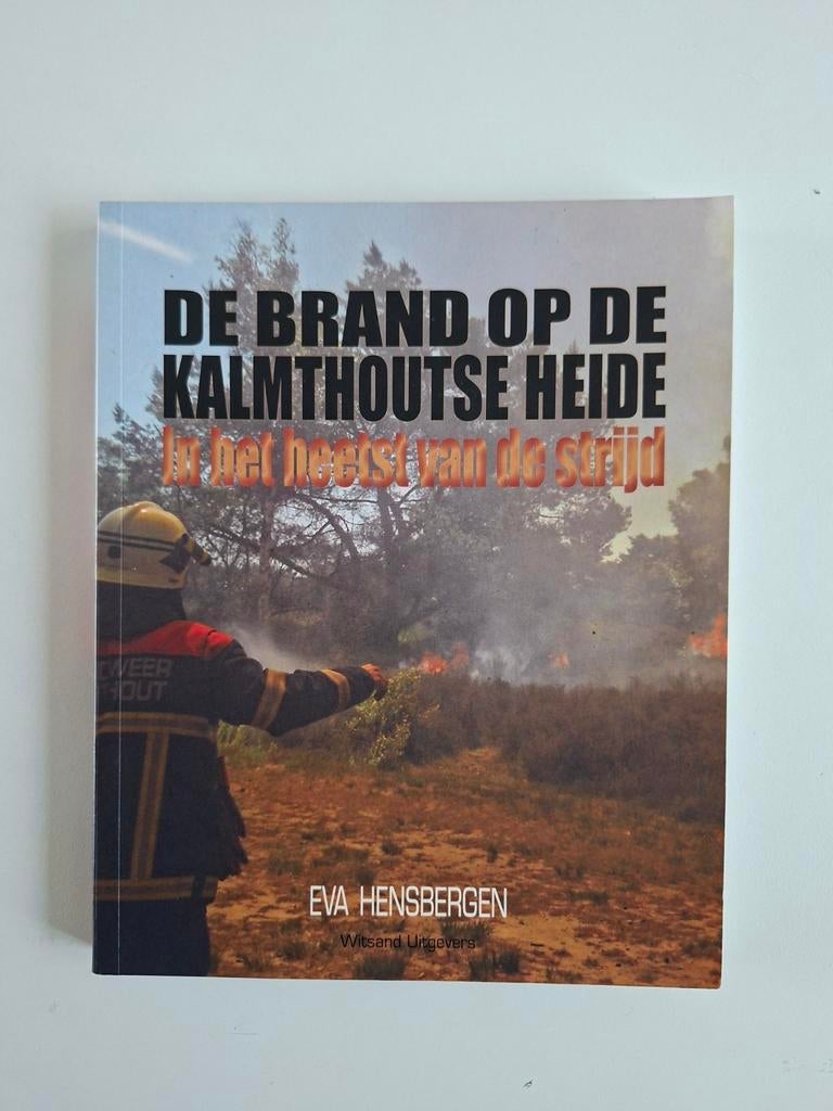 De brand op de Kalmthoutse Heide - Eva Hensbergen, Ophalen of Verzenden