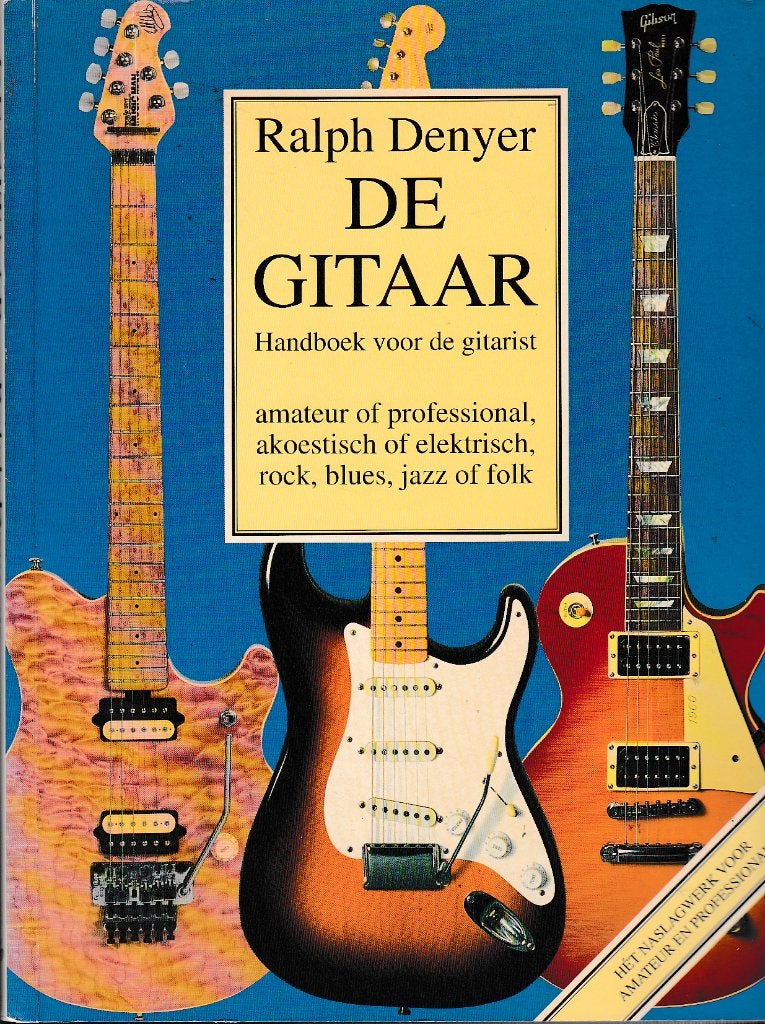 De Gitaar Ralph Denyer Handboek voor de gitarist (312 ), Ophalen of Verzenden, Artiest of Componist, Populair, Gitaar