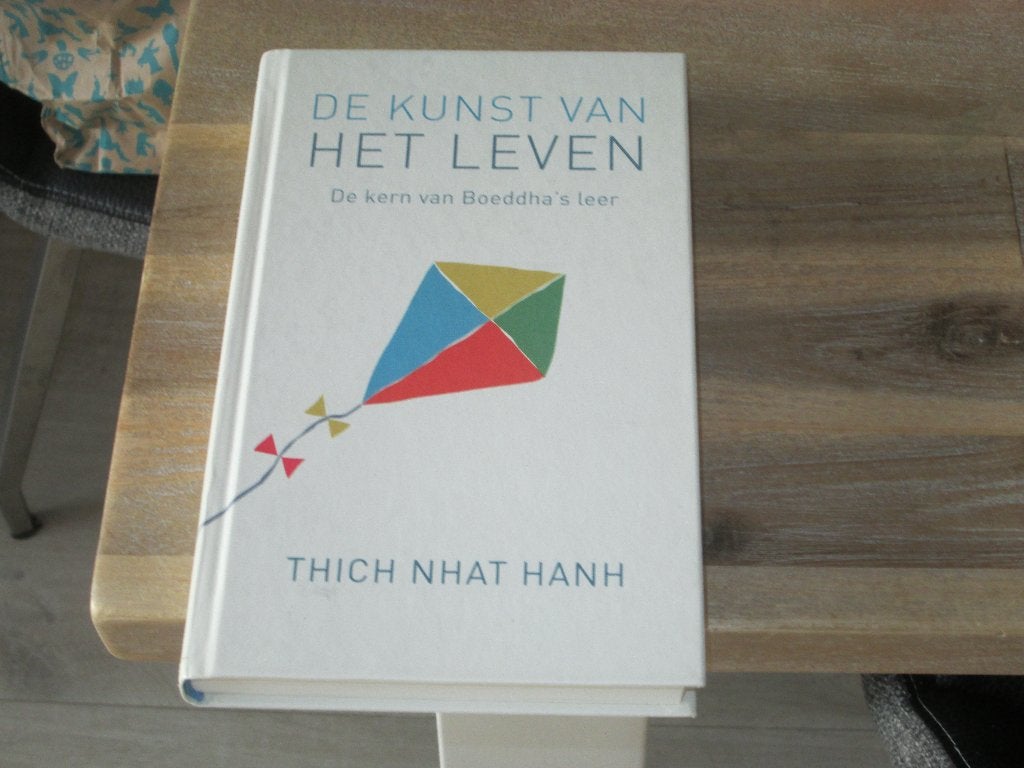 De Kunst van het Leven - Thich Nhat Hanh (hardcover), Boeken, Achtergrond en Informatie, Spiritualiteit algemeen, Thich Nhat Hanh